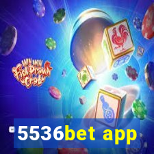 5536bet app